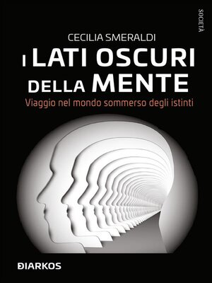 cover image of I lati oscuri della mente